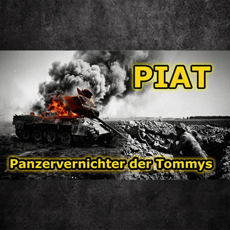 cover art for PIAT - Panzervernichter der Engländer im WW2 (Werbefrei)
