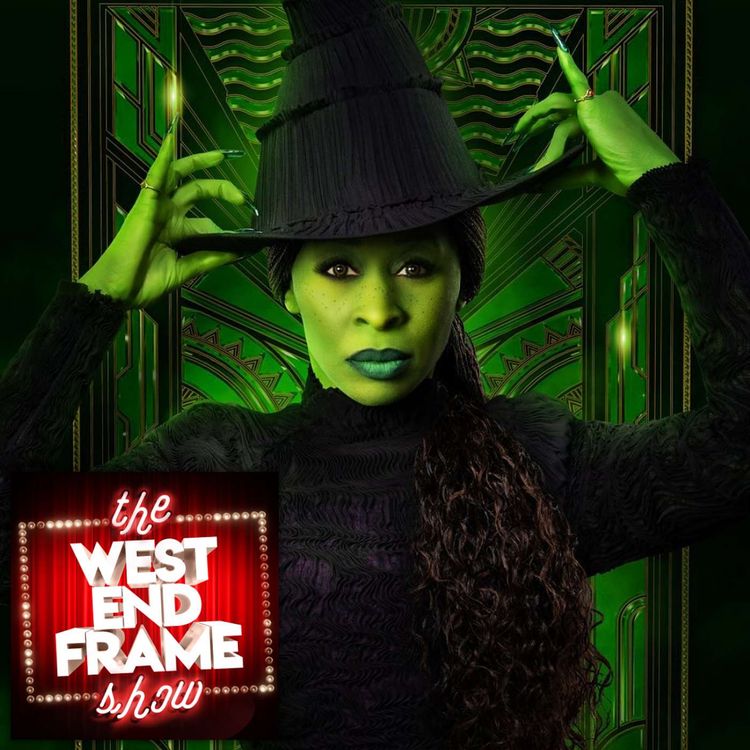 cover art for WICKED MOVIE: First reactions, Cynthia & Ariana's performances, direction, musical numbers + more! (spoiler free) (ft. Lisa Martland)