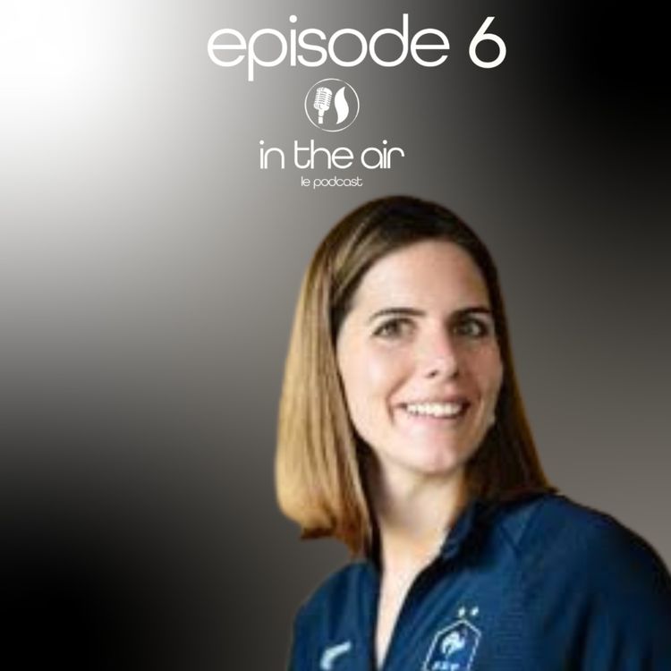 cover art for Chloé Leprince (FFF) : La respiration, un outil de ressenti au cœur du football