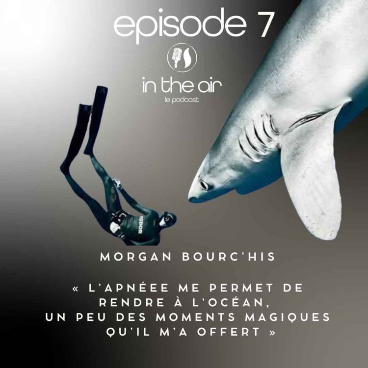 cover art for Morgan Bourc’his : 3 fois champion du monde de plongée en apnée 
