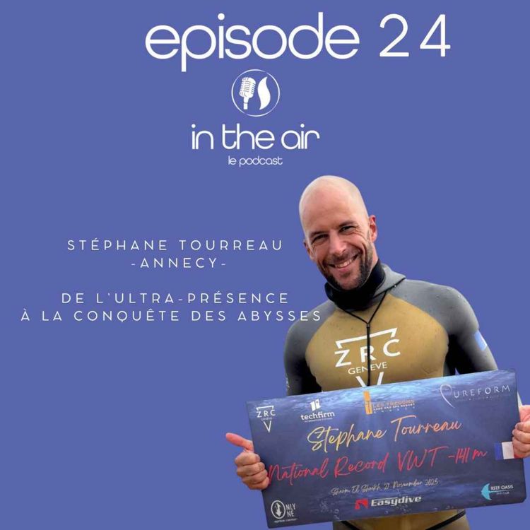 cover art for Stéphane Tourreau : l’ultra-présence à la conquête des abysses