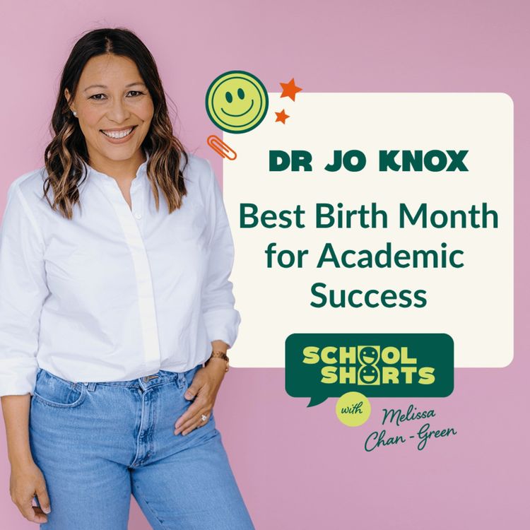 cover art for Best Birth Month for Academic Success, Dr Jo Knox