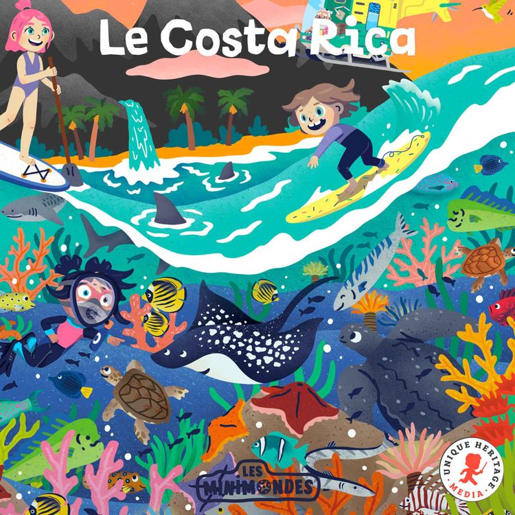 cover art for Au Costa Rica, c'est la Pura Vida ! - Le Costa Rica