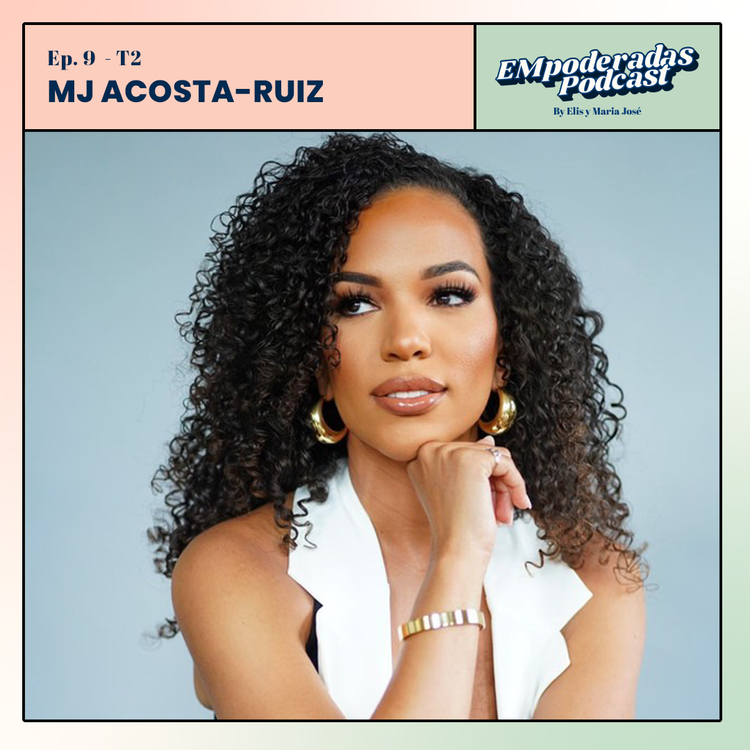 cover art for Empoderandonos con MJ Acosta-Ruiz 