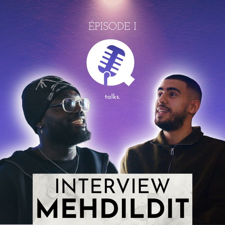 cover art for 🎙️ Épisode #1 – Mehdildit : Immigration, PVT, Montréal, création de contenu et vie au Canada - QBC Talks
