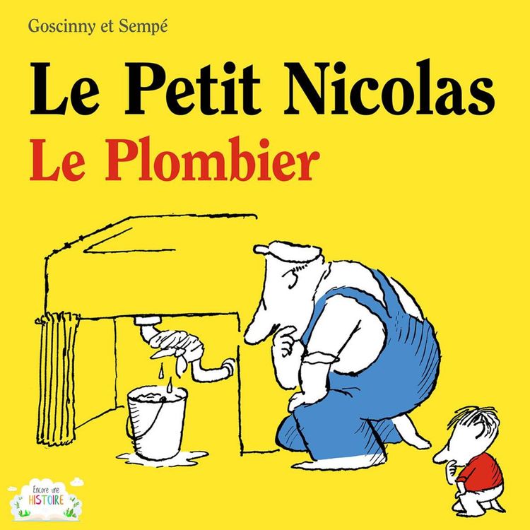 cover art for Le Petit Nicolas - Le Plombier