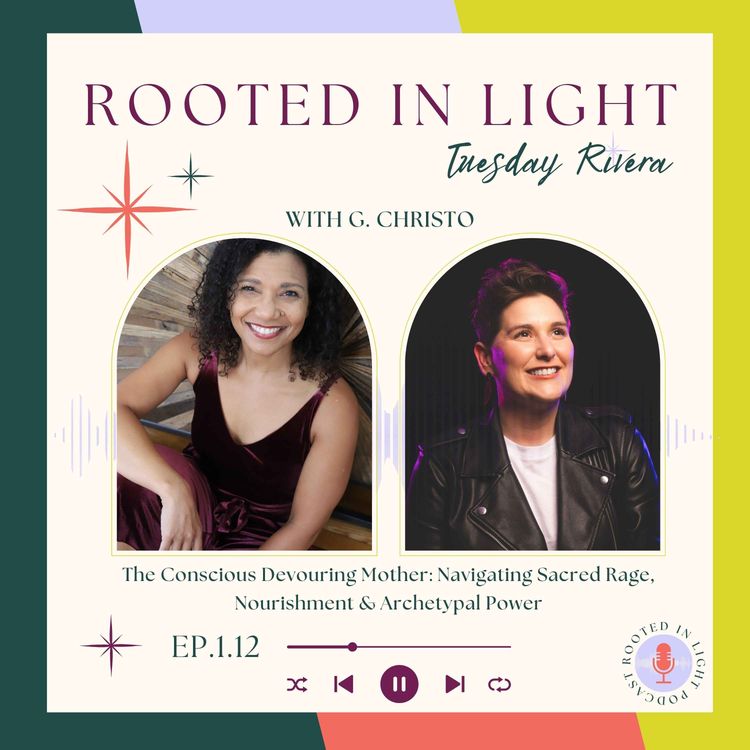 cover art for 1.12: The Conscious Devouring Mother: Navigating Sacred Rage, Nourishment & Archetypal Power