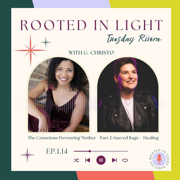 cover art for 1.14: The Conscious Devouring Mother - Part 2: Sacred Rage + Healing 