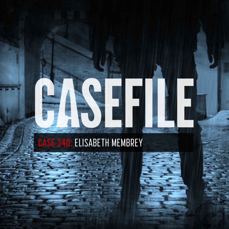 cover art for Case 340: Elisabeth Membrey