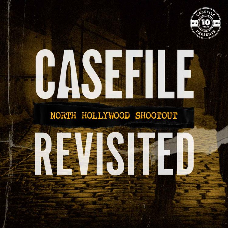 cover art for Casefile Revisited: North Hollywood Shootout