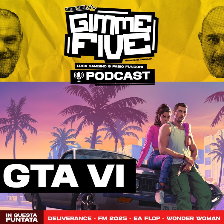 cover art for Puntata 4 - GTA VI? Esce nel 25, tranquilli...