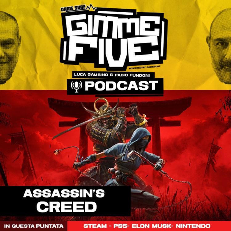 cover art for Gimme Five - #8: Un Assassin's Creed e passa la paura