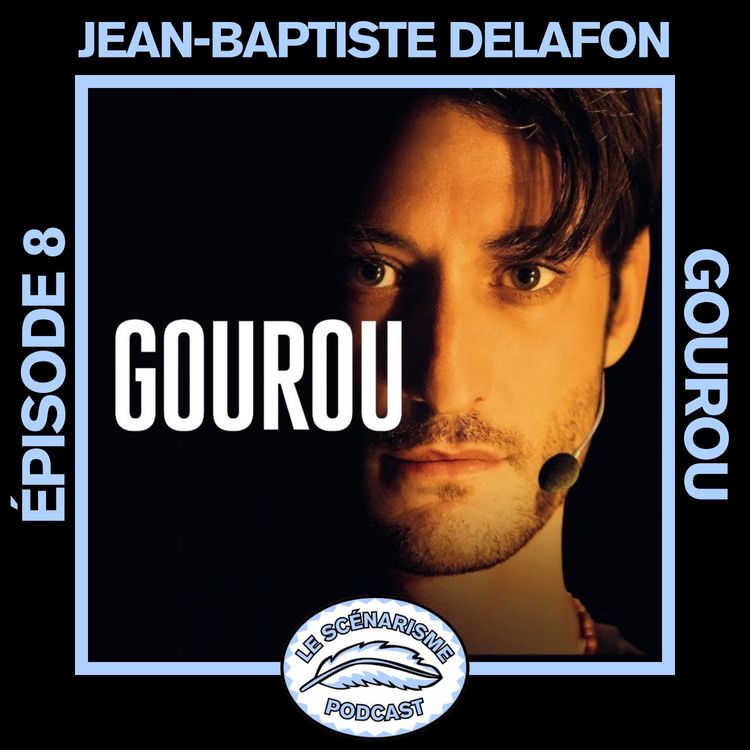 cover art for Gourou avec Jean-Baptiste Delafon