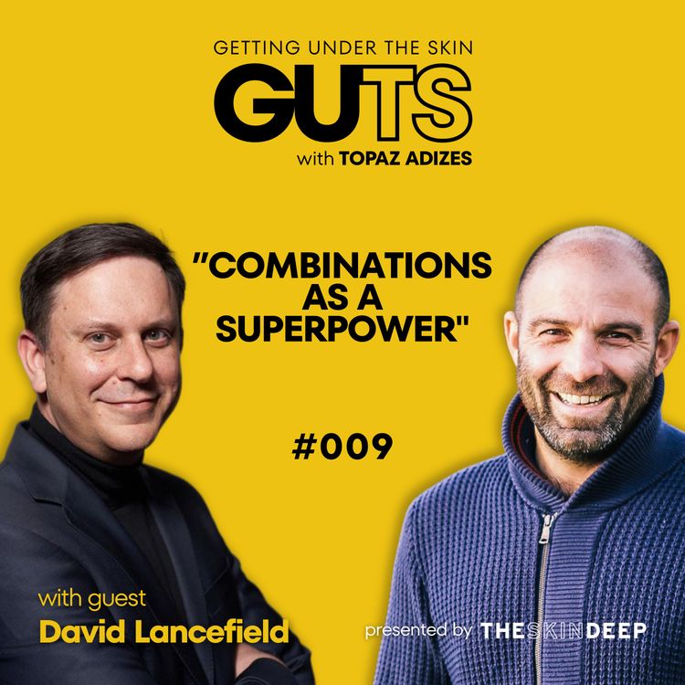 cover art for #009 How Great Leaders Combine Skills Into a Superpower with David Lancefield