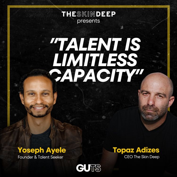 cover art for How Great Leaders Think About Talent and Ego with Yoseph Ayele