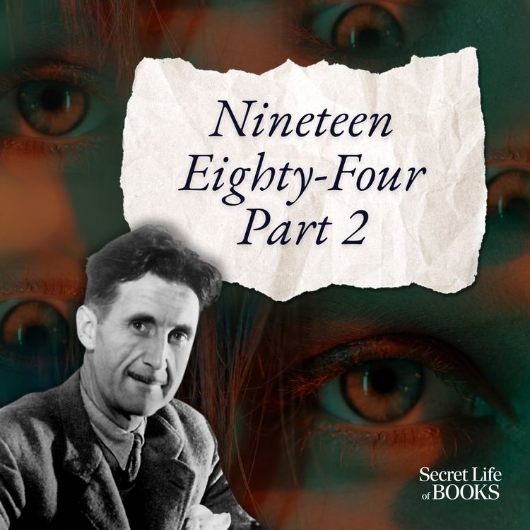 cover art for George Orwell 6: What's in Room 101? 1984 Part 2