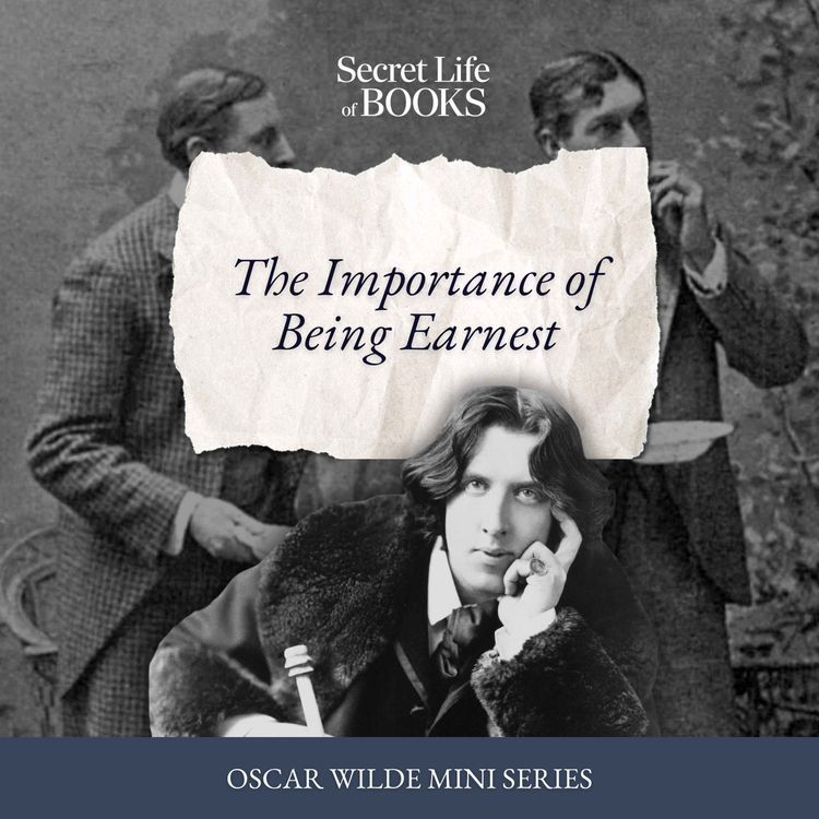 cover art for Oscar Wilde 3: "A Handbag?!" The Importance of Being Earnest
