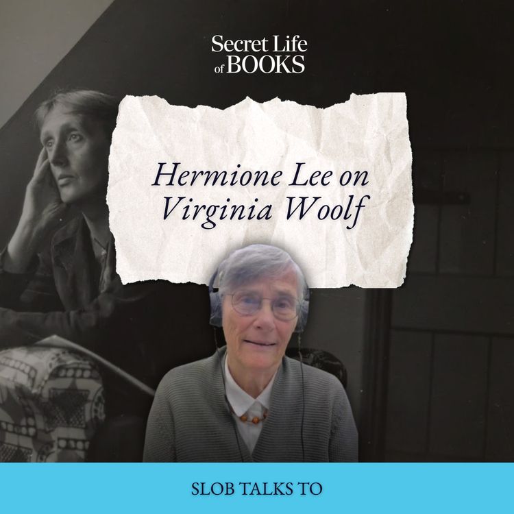 cover art for BONUS: Writing Virginia Woolf's life (with Hermione Lee)