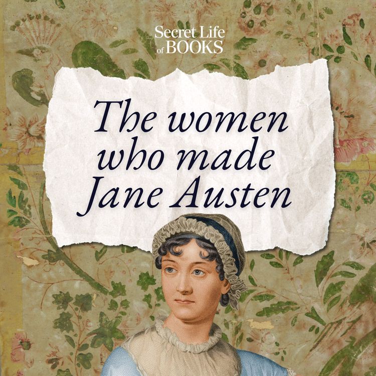cover art for The Women Who Made Jane Austen 