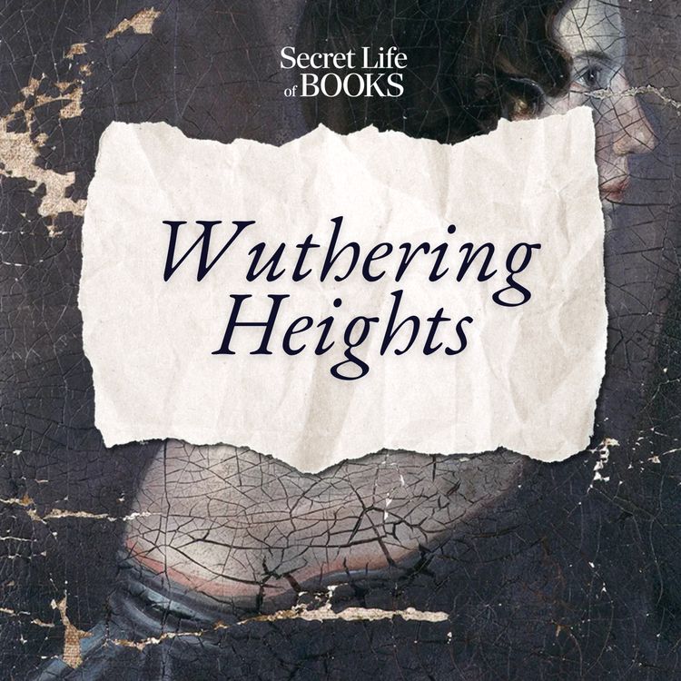 cover art for Wuthering Heights: Is this really the greatest love story of all time?