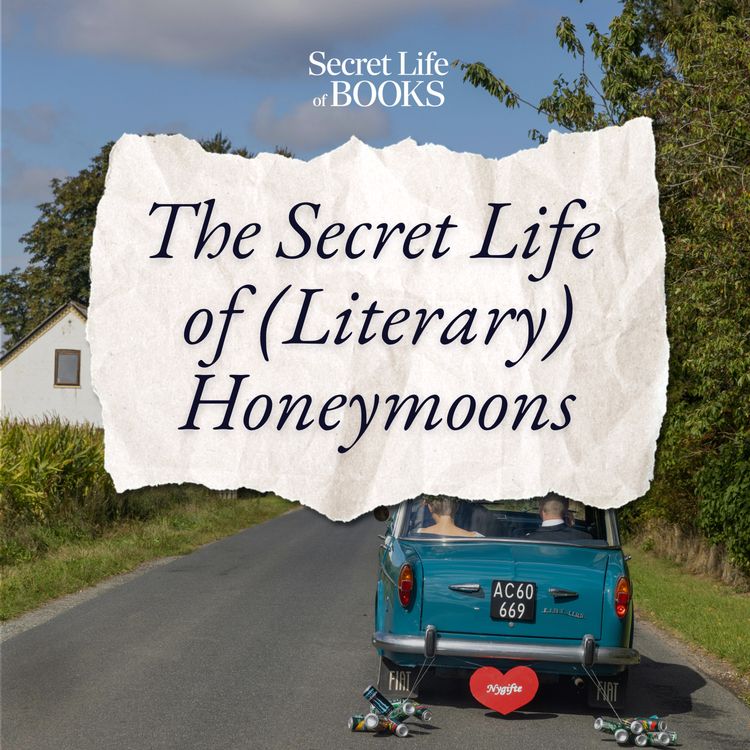 cover art for The Secret Life of (Literary) Honeymoons
