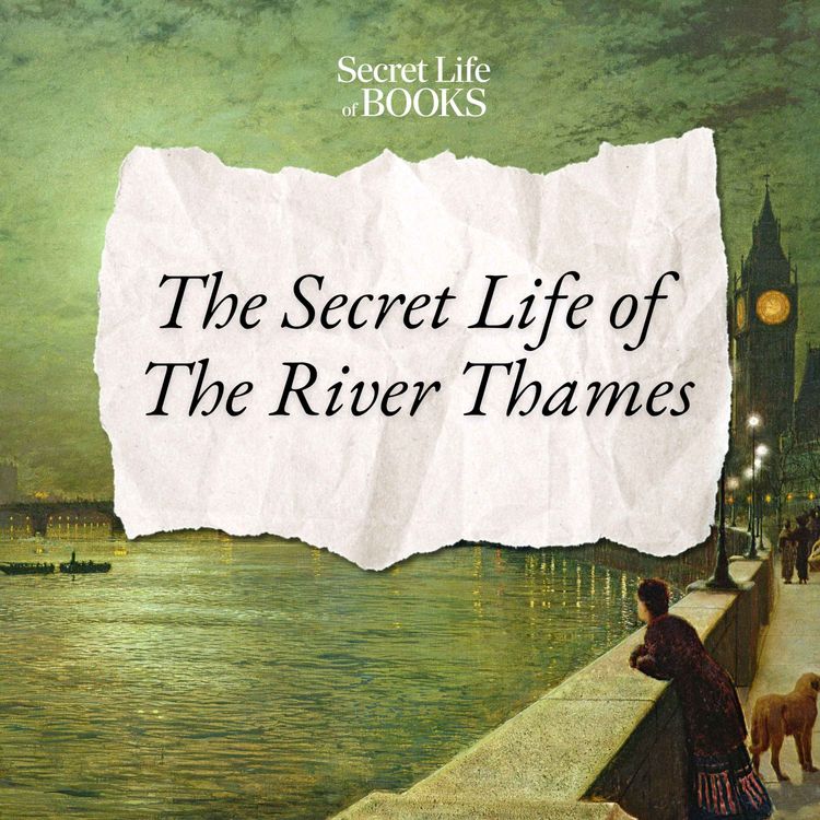 cover art for Secret Life of the River Thames