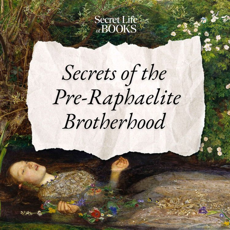 cover art for Secret Life of the Pre-Raphaelite Brotherhood