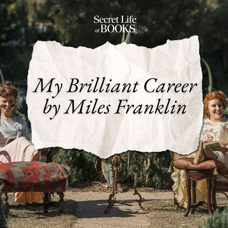cover art for Classic Australia 1: My Brilliant Career by Miles Franklin