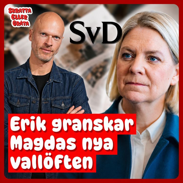 cover art for Erik granskar Magdalena Anderssons nya vallöften
