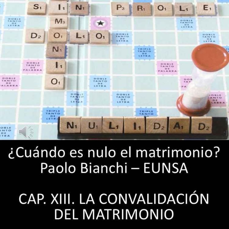 cover art for CAPÍTULO XIII. LA CONVALIDACIÓN DEL MATRIMONIO