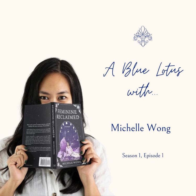 cover art for A Blue Lotus with... Michele Wong