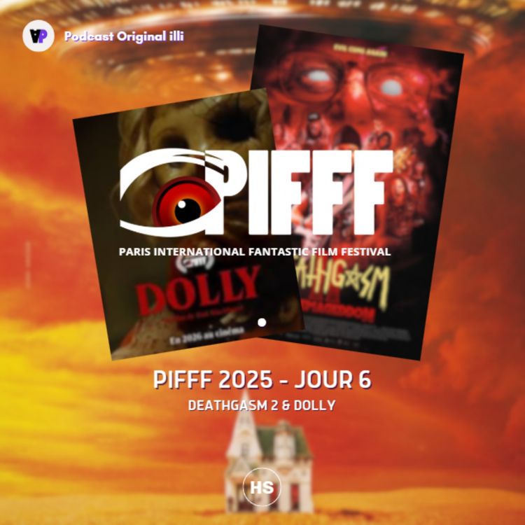 cover art for PIFFF 2025 : Deathgasm 2 & Dolly - JOUR 6, Parlons Arts