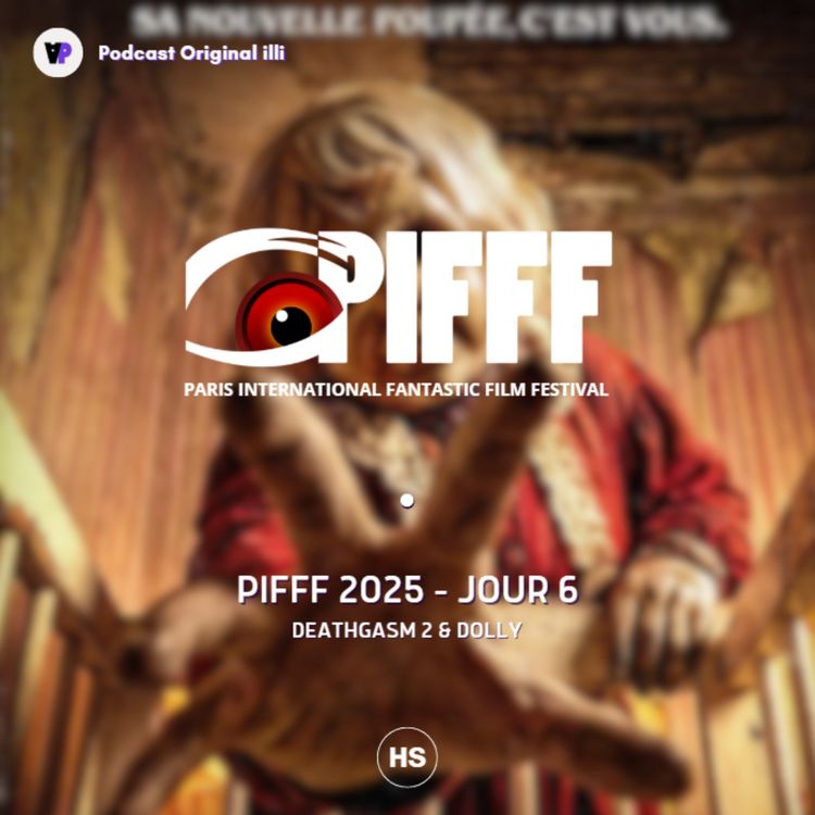 cover art for PIFFF 2025 : Deathgasm 2 & Dolly - JOUR 6, Parlons Arts