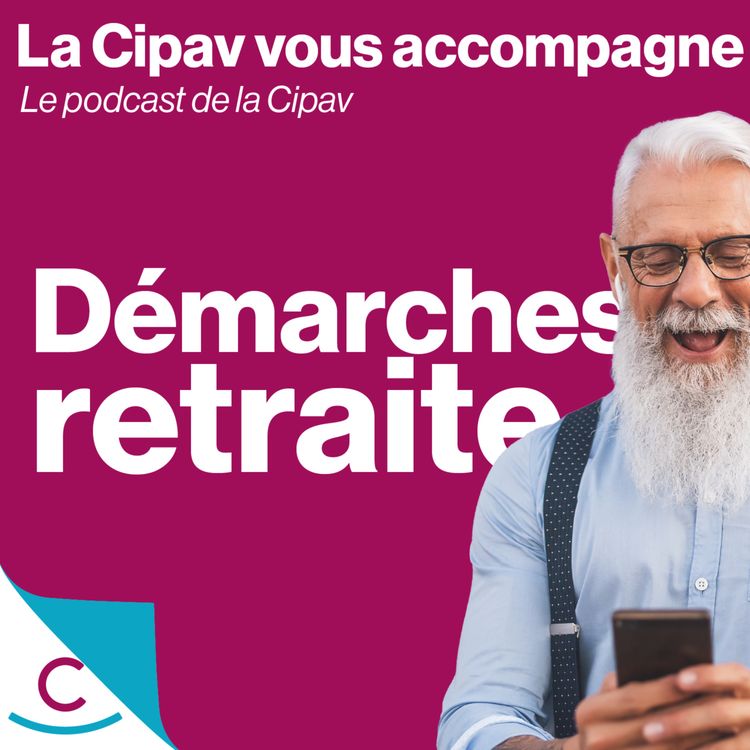 cover art for 1 : Démarches retraite avec la Cipav