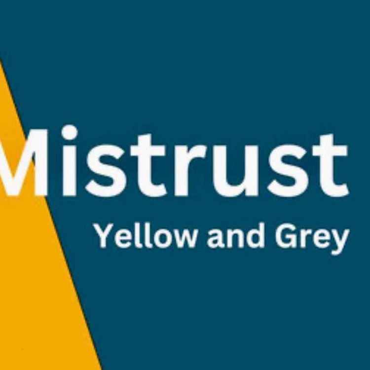 cover art for Mistrust: On Creativity, Overcoming Challenges and Goodbye, Yellow Old Train.