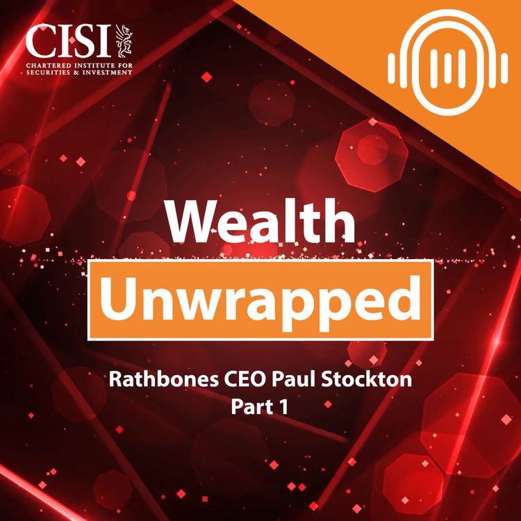 cover art for Paul Stockton, CEO of Rathbones - Part 1