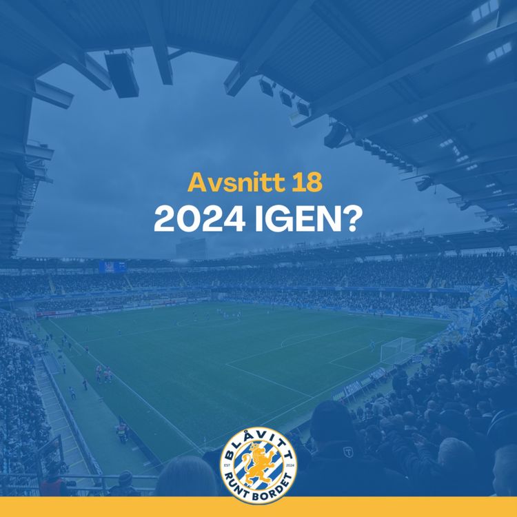 cover art for Blåvitt Runt Bordet #18 2024 IGEN?