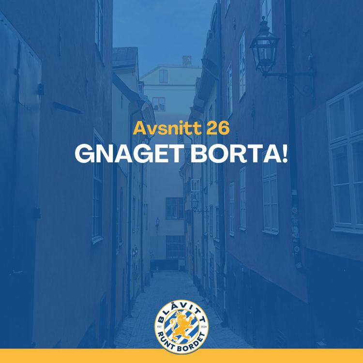 cover art for Blåvitt Runt Bordet #26 Gnaget borta!