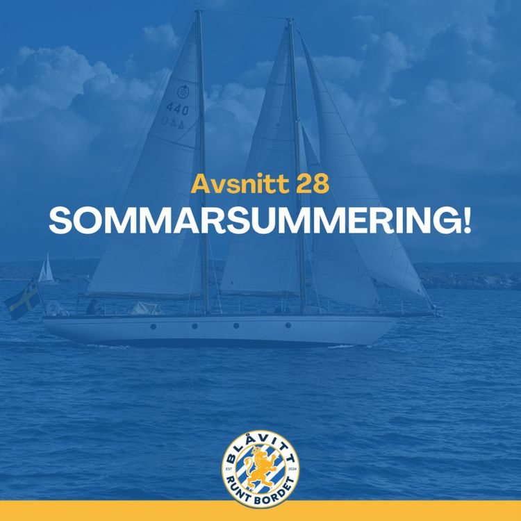 cover art for Blåvitt Runt Bordet #28 SOMMARSUMMERING!