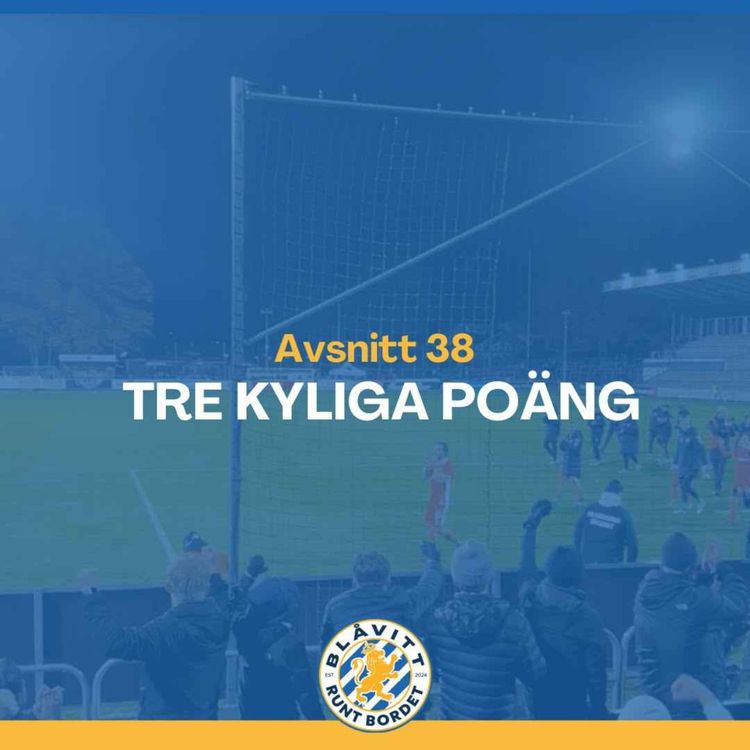 cover art for Blåvitt Runt Bordet #38 Tre kyliga poäng