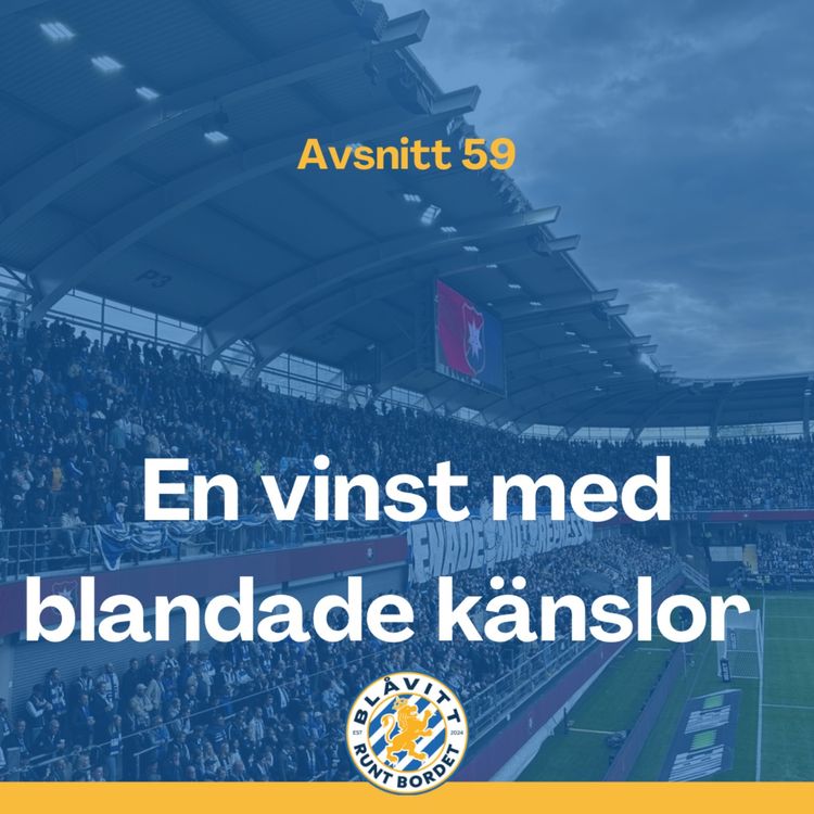 cover art for Blåvitt Runt Bordet #59 En vinst med blandade känslor