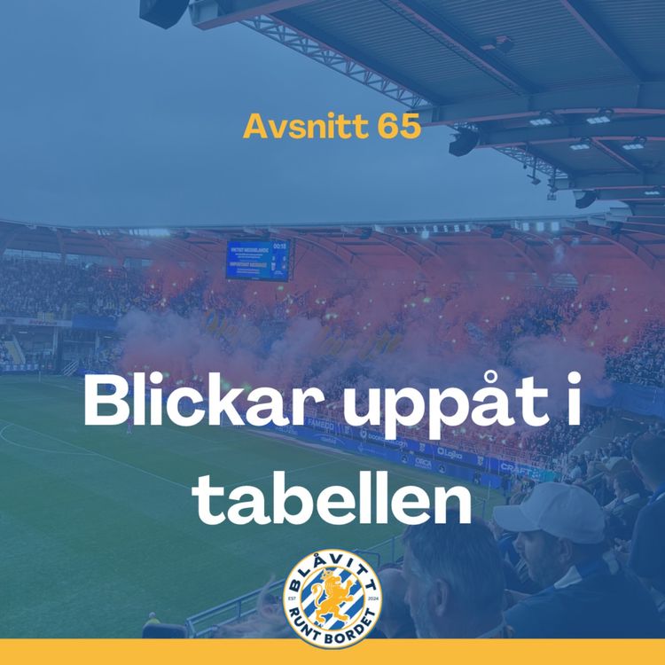 cover art for Blåvitt Runt Bordet #65 Blickar uppåt i tabellen