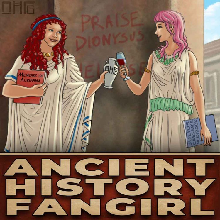 cover art for Ancient History Fangirl: How an Empire Ends, Rome's Gothic Immigrants