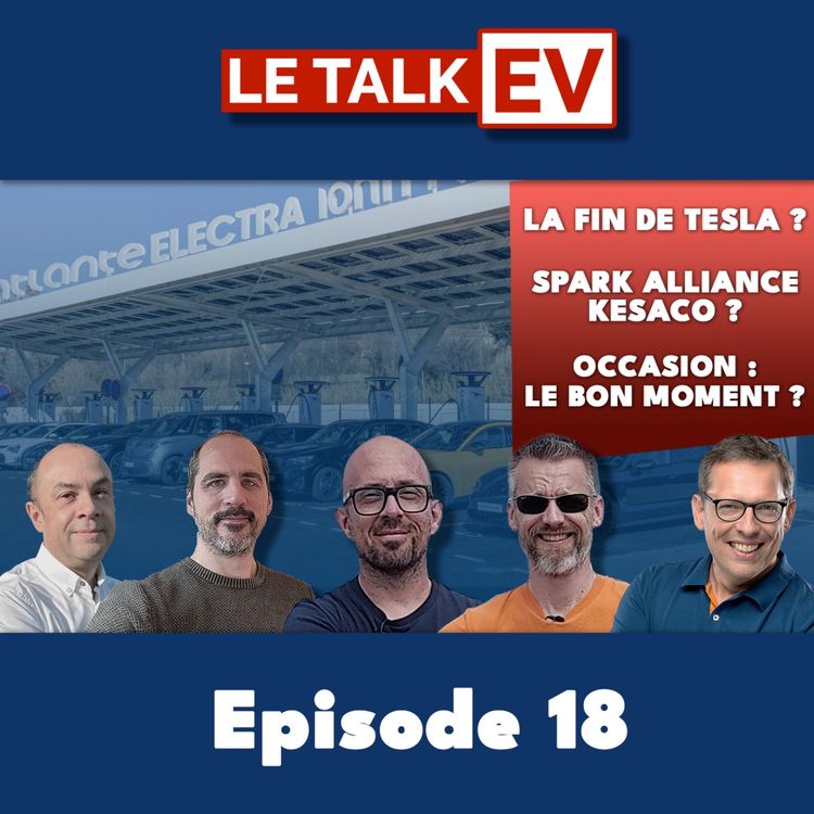 cover art for Ca bouge dans la recharge ! (Talk EV 18 - épisode 2/5)