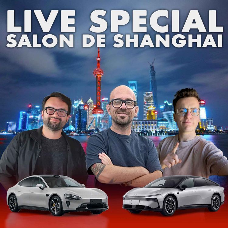 cover art for Les chinois sont-il les rois de la voiture électrique ? Live Shanghai 2025