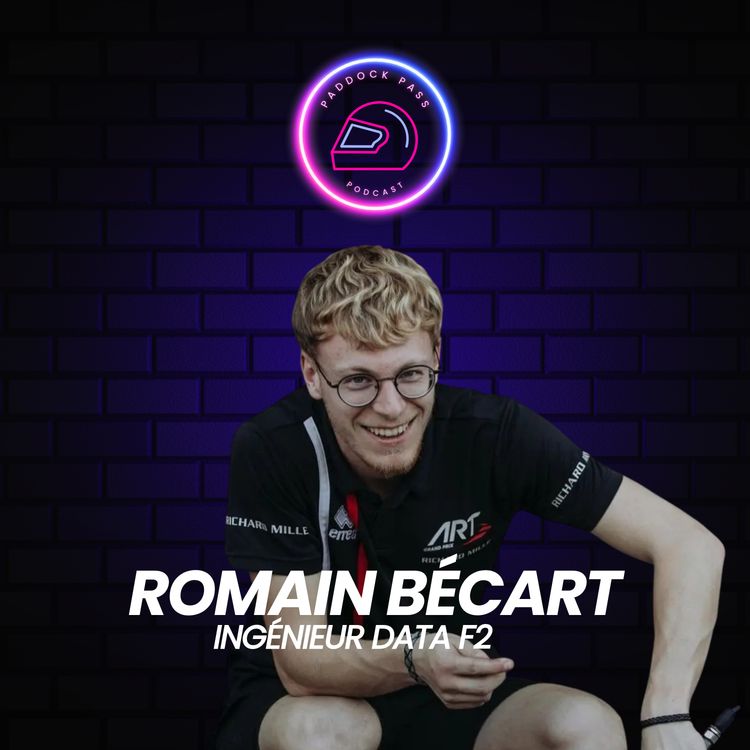cover art for Paddock Pass - Avec Romain Bécart, ingénieur data en Formule 2