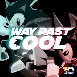 cover art for Way Past Cool: A Sonic the Hedgehog Podcast