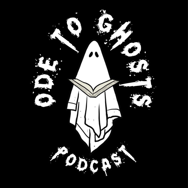 cover art for Ode to Ghosts Ep. 24 | Ode to Dolls 
