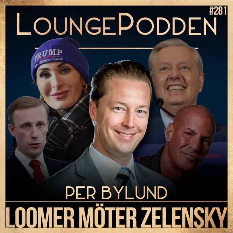 cover art for Zelensky möter Laura Loomer, Ukraina attackerar iranska mål – och Grahams avslöjande video | Per Bylund | #281 | Del 1
