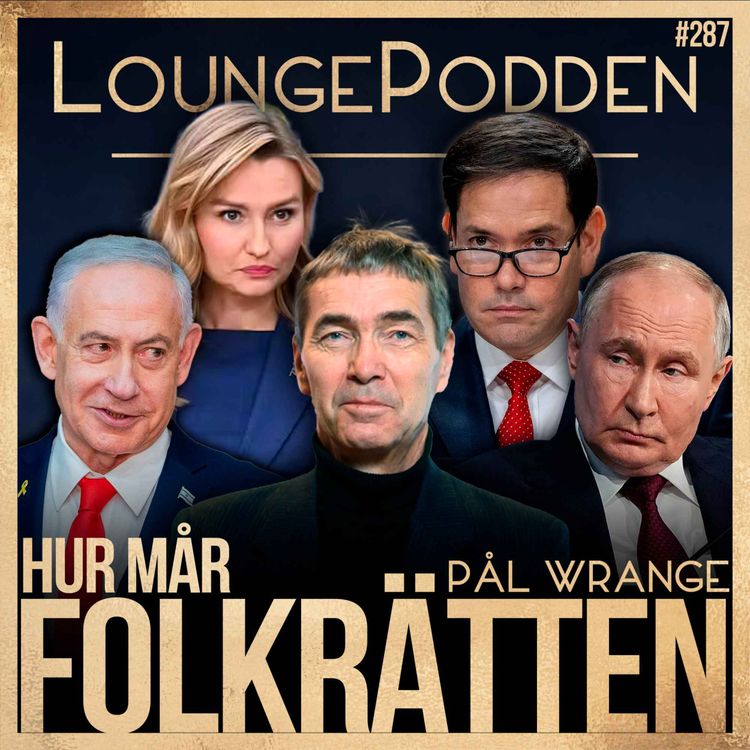 cover art for Folkrätten – hur mår den? | Pål Wrange | #287